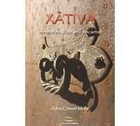 Xàtiva : memòries d'un vell socarrat