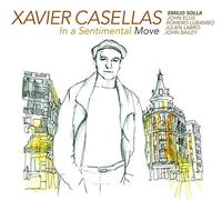 Xavier Casellas - In a Sentimental Move (Digipack)