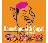 Xavier Cugat & His Orchestra - Dancetime with Cugat and More!