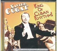 Xavier Cugat - King of Cuban Rhythm