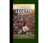 XAVIER LEGETTE BIOGRAPHY: A Life Defined by Resilience, Vision, and Impact