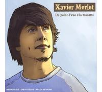 Xavier Merlet - Du Point D'Vue D'La Mouette