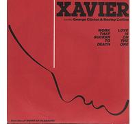 Xavier - Work That Sucker To Death / Love Is On The One