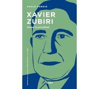 Xavier Zubiri: Pensar La Actualidad