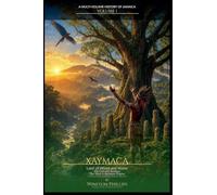 Xaymaca - Land of Wood and Water