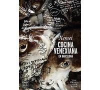 Xemei. Cocina venexiana en Barcelona: The twin's cook book (Grandes restaurantes)