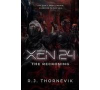 XEN 24: The Reckoning: 1 (THE XEN ARCHIVES)