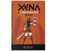 Xena la leyenda de la princesa guerrera