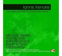 Xenakis: Orchestral Works & Chamber Music