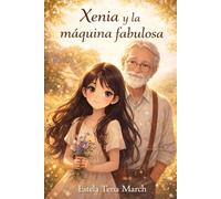 Xenia y La Máquina Fabulosa