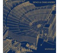 Xeno&Oaklander - Sentinelle