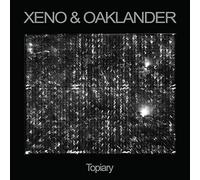 Xeno & Oaklander - Topiary [Vinilo]