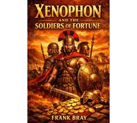 Xenophon and the soldiers of fortune