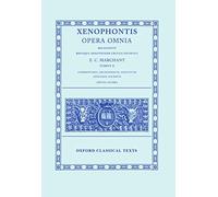 Xenophon – Libri Socratici: Commentarii, Oeconomicus, Convivium, Apologia Socratis – Vol. 2