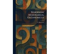 Xenophon: Memorabilia, Oeconomicus