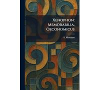 Xenophon: Memorabilia, Oeconomicus