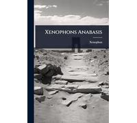 Xenophons Anabasis