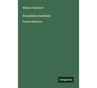 Xenophons Anabasis: Zweites Bändchen