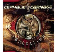 Xenosapien by Cephalic Carnage (2009-03-19)