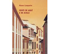 Xente de aqui e de acola: 5 (Biblioteca Álvaro Cunqueiro)
