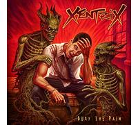 Xentrix - Bury the pain