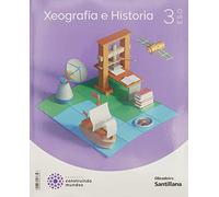 XEOGRAFIA E HISTORIA 3 ESO CONTRUINDO MUNDOS - 9788491854258 (CONSTRUYENDO MUNDOS)
