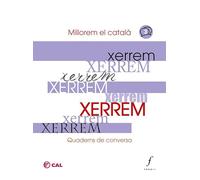 Xerrem. Quaderns de conversa: Millorem el català