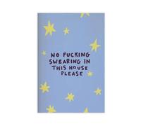 XFATGIA Póster en lienzo con texto en inglés "Please Don't Swear in This House", impresión artística para decoración de sala de estar, dormitorio, 12 x 18 pulgadas (30 x 45 cm)