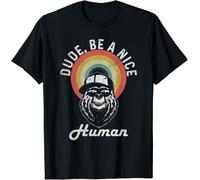 XFNPWYJUZ Dude Be A Nice Human Choose Kindness Kind Retro T-Shirt Mens