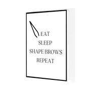 XGINERFEX Beauty Salon Wall-Art Poster: Eat Sleep Shape Brows Repeat, Motivational Quote for Makeup Room, Home Office Decor (Unframed,16X24inch(40X60cm))