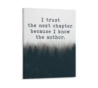 XGINERFEX Faith Based Wall-Art Canvas Print I Trust The Next Chapter Because I Know The Author Minimalist Quote for Office Home(Unframed,16x24inch(40x60cm))