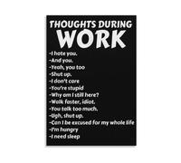 XGINERFEX Funny Thoughts During Work Canvas Wall-Art Sarcastic Office Humor Poster for Cubicle Decor Coworker Gag Gift(Framed,12X18inch(30X45cm))