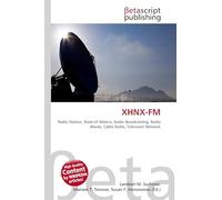 XHNX-FM: Radio Station, State of México, Radio Broadcasting, Radio Waves, Cable Radio, Television Network