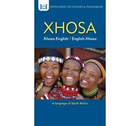 Xhosa-English/ English-Xhosa Dictionary &Phrasebook (Hippocrene Dictionary &Phrasebook)