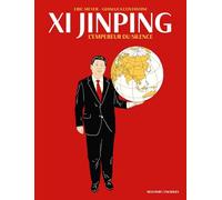Xi Jinping: L'Empereur du silence