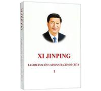 Xi Jinping: The Governance of China Volume 1 (Spanish Edition)