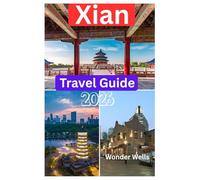 Xian Travel Guide 2026