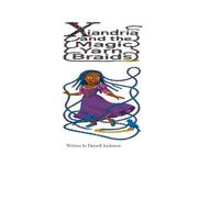 Xiandria and the Magic Yarn Braids