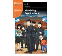 Xiao Ming, Boy Sherlock: Mandarin Companion Graded Readers Breakthrough Level, Simplified Chinese Edition