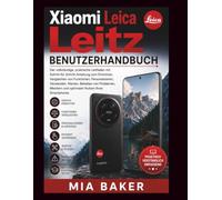 Xiaomi Leica Leitz Benutzerhandbuch (User Guide for Smartphones)
