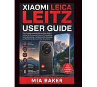 Xiaomi Leica Leitz User Guide (User Guide for Smartphones)