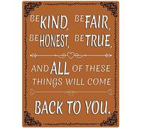 XIAOQIU Cartel de metal decorativo para pared, con texto en inglés "Be Kind Be Fair Be Honest Will Come Back to You", para bar, pub, granja, casa, café, retro, 8 x 12 pulgadas