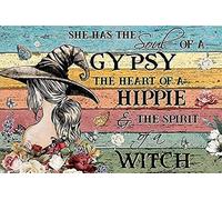 XIAOQIU Cartel de metal retro de aluminio con texto en inglés "She Has The Soul of A Gypsy The Heart of A Hippie The Spirit of A Witch", póster de niña misteriosa, impresión vintage de niña, letrero