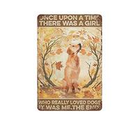 XIAOQIU Letrero de metal retro, póster novedoso, pintura de hierro, letrero de lata de perro, con texto en inglés "There was a girl who really loved dog", arte de pared vintage para perro, placas de