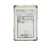 xiaoxiaoshen Italo Calvino - Póster de metal para decoración de pared, diseño de ciudades invisibles, decoración moderna para el hogar, bar, tienda, decoración vintage, 30 x 20 cm