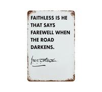 xiaoxiaoshen Póster de metal con cita de Tolkien Faithless para decoración de pared, decoración moderna para el hogar, bar, tienda, decoración vintage, 30 x 20 cm