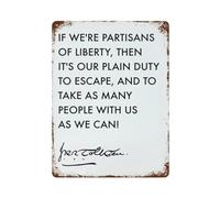 xiaoxiaoshen Póster de metal con cita de Tolkien "If We're Partisans of Liberty" para decoración de pared, arte moderno para decoración del hogar, bar, tienda, decoración vintage, 40 x 30 cm
