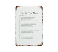 xiaoxiaoshen Póster de metal con cita "Dust If You Must by Rose Milligan" (1) decoración de pared, arte moderno, decoración del hogar, bar, tienda, decoración vintage, 30 x 20 cm