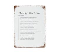 xiaoxiaoshen Póster de metal con cita "Dust If You Must by Rose Milligan" (1) decoración de pared, arte moderno, decoración del hogar, bar, tienda, decoración vintage, 40 x 30 cm