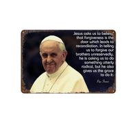 xiaoxiaoshen Póster de metal con cita inspiradora del Papa Francisco (2) para decoración de pared, decoración moderna del hogar, bar, tienda, decoración vintage, 20 x 30 cm